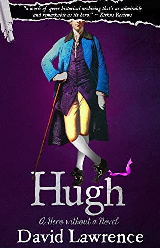 Hugh: A Hero without a Novel