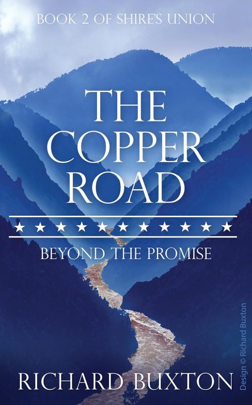 The Copper Road: Beyond The Promise