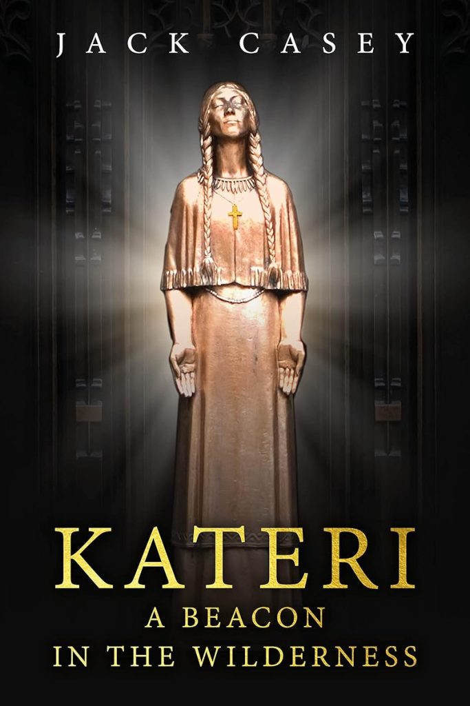 Kateri – A Beacon in the Wilderness cover
