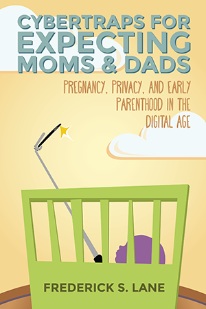 Cybertraps for Expecting Moms & Dads