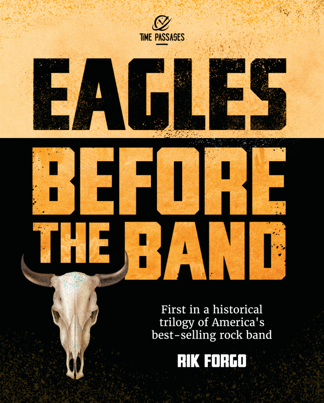 Eagles – Before the Band