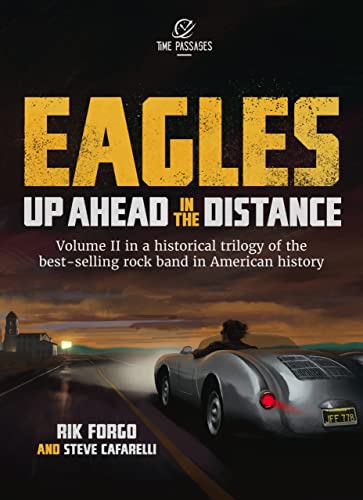 Eagles: Up Ahead in the Distance