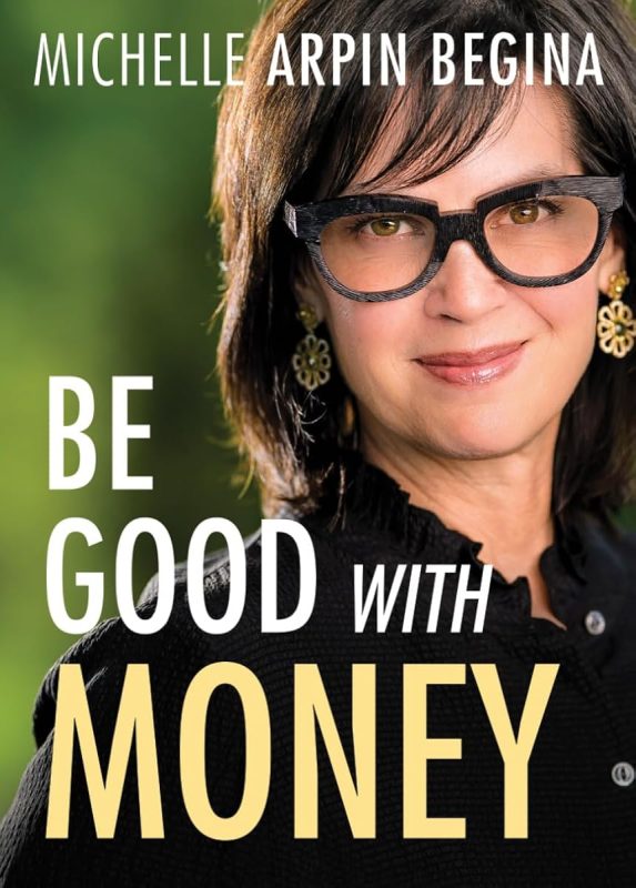 Be Good With Money
