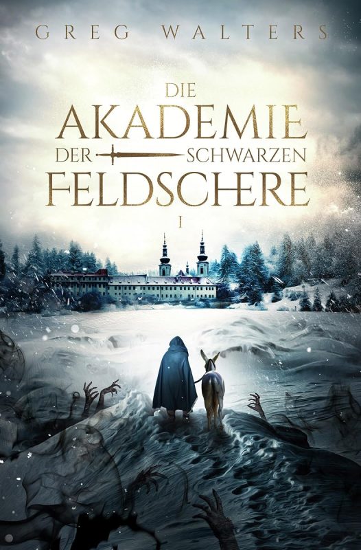 Die Akademie der schwarzen Feldschere 1