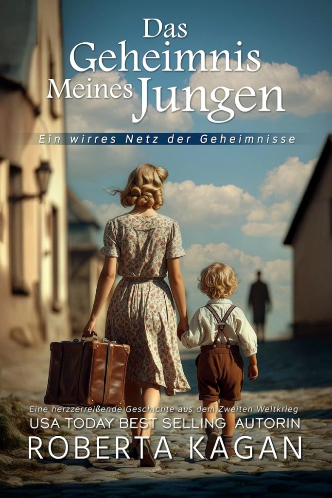 Das Geheimnis meines Jungen: Eine herzzerreißende Geschichte aus dem Zweiten Weltkrieg cover