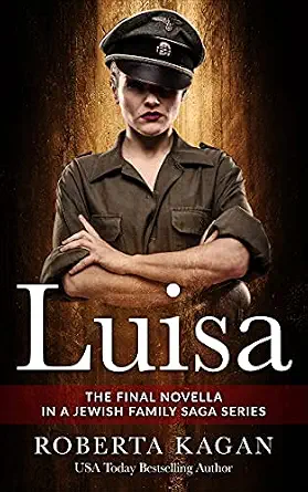Luisa: The Final Chapter of A Jewish Family Saga
