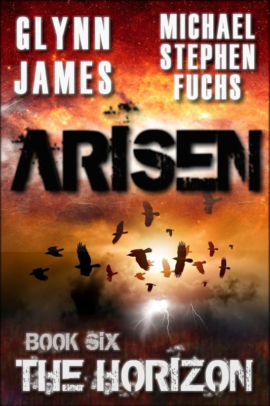 ARISEN, Book Six – The Horizon: (The Special Ops Military Apocalypse Epic)