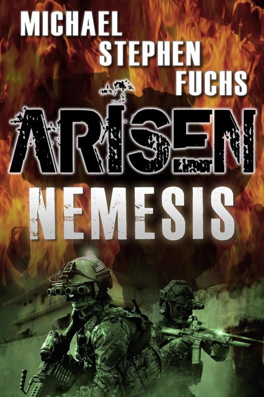ARISEN : Nemesis: (The Special Ops Military Apocalypse Epic)