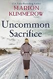 Uncommon Sacrifice