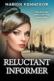 Reluctant Informer