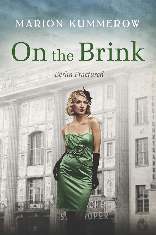 On the Brink: A Gripping Page-Turner of Post WWII-Germany (Berlin Fractured Book 2)