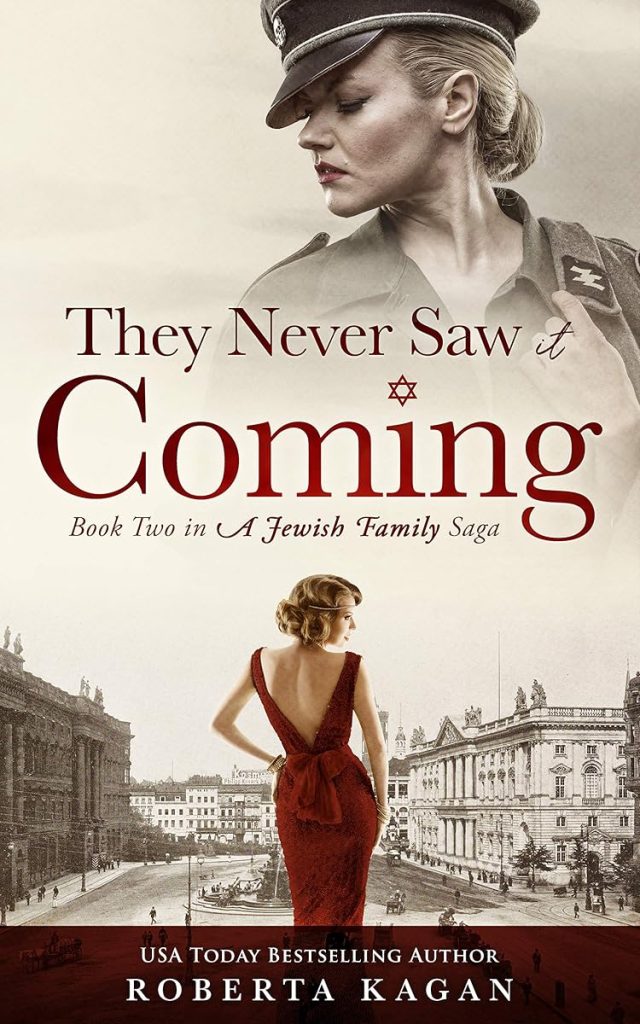 They Never Saw It Coming: A Masterful, Unputdownable Story of Courage and Fear, Book Two in A Jewish Family Saga cover