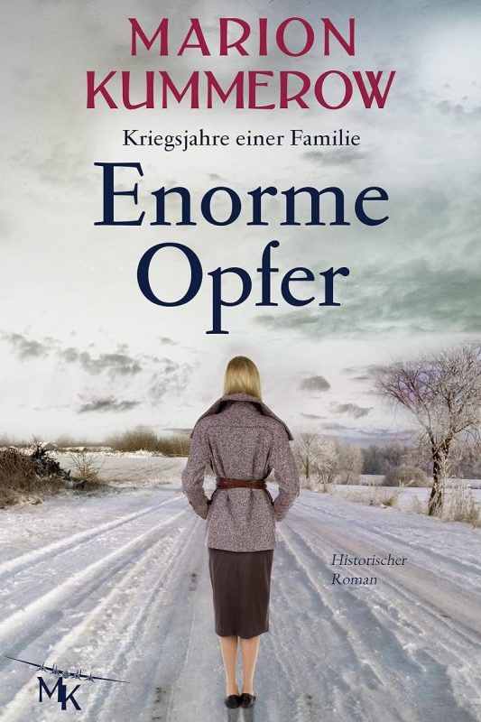 Enorme Opfer (Kriegsjahre einer Familie 7) (German Edition)
