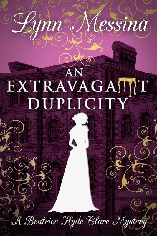 An Extravagant Duplicity: A Regency Cozy (Beatrice Hyde-Clare Mysteries Book 10)