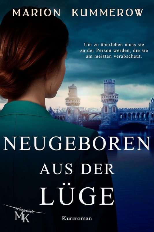 Neugeboren aus der Lüge: Eine Jüdin im Dritten Reich (Margaretes Weg) (German Edition)