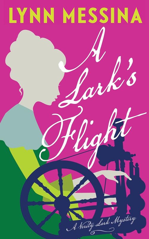 A Lark’s Flight: A Regency Cozy (Verity Lark Mysteries Book 2)
