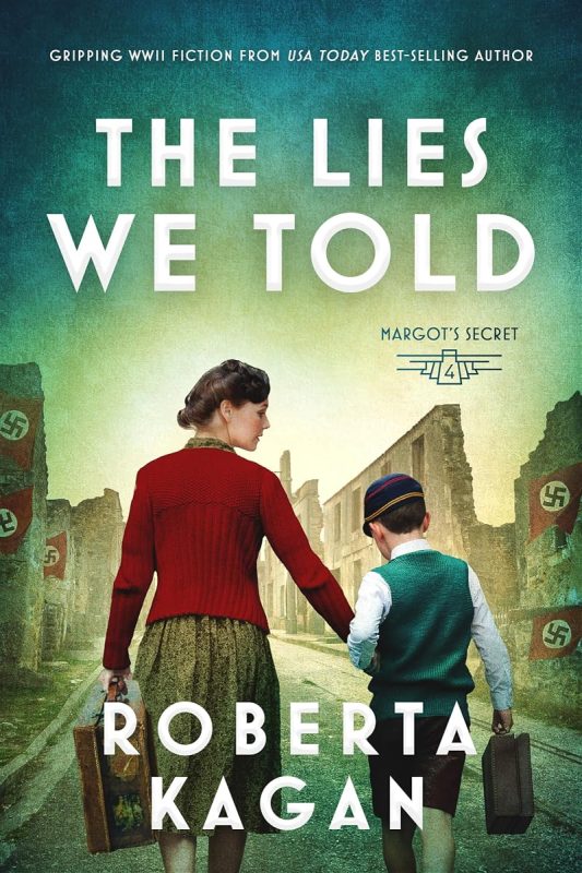 The Lies We Told (Margot’s Secret Book 4)
