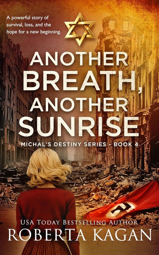 Another Breath, Another Sunrise: A powerful story of survival, loss, and the hope for a new beginning (Michal’s Destiny Book 4) cover