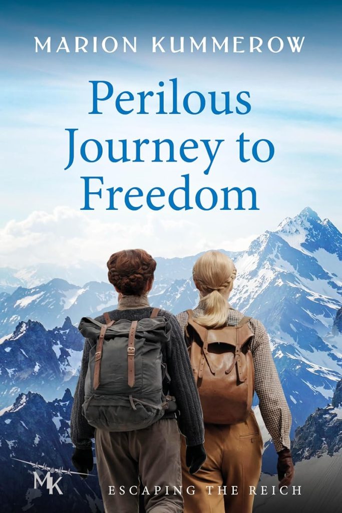 Perilous Journey to Freedom: A daring Escape across the Alps (Escaping the Reich Book 3) cover