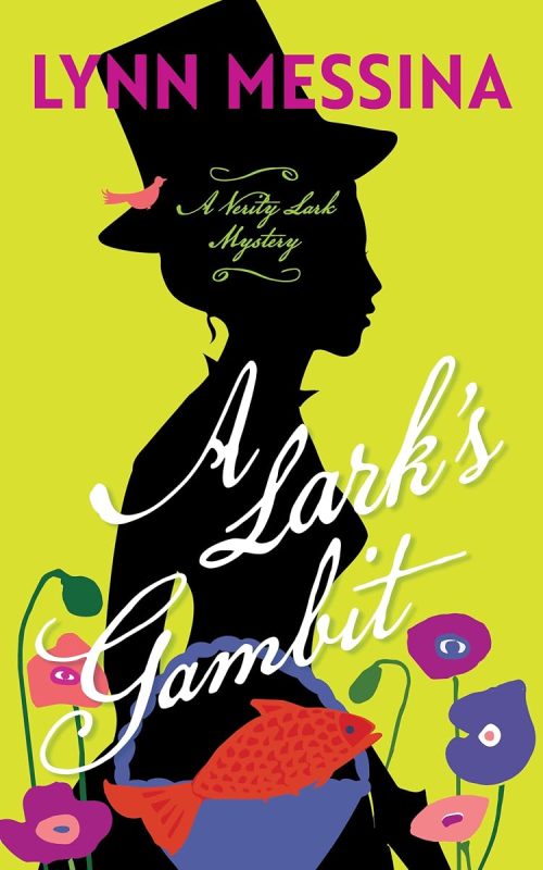 A Lark’s Gambit: A Regency Cozy (Verity Lark Mysteries Book 6)